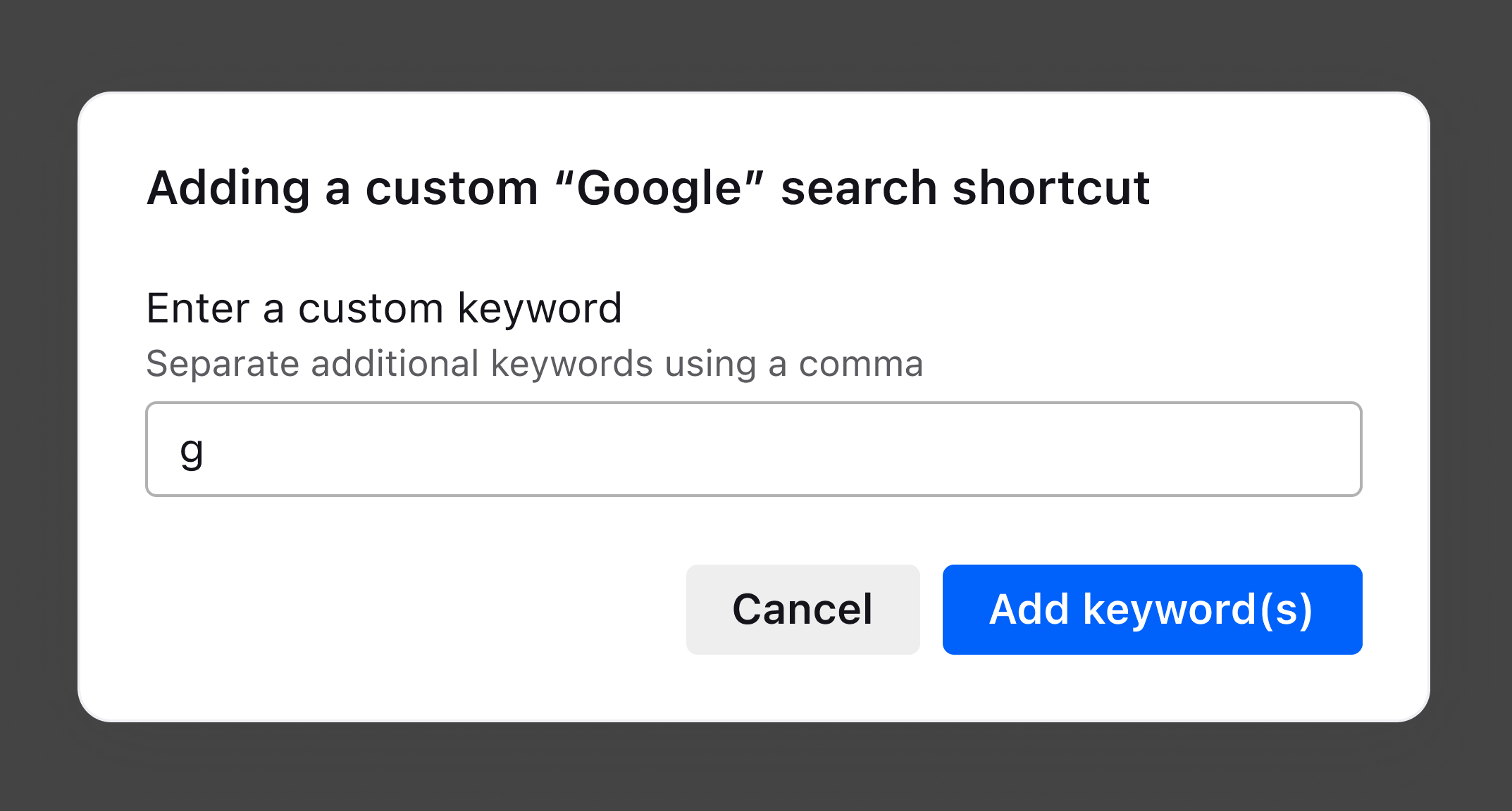 A dialog for adding a custom search shortcut