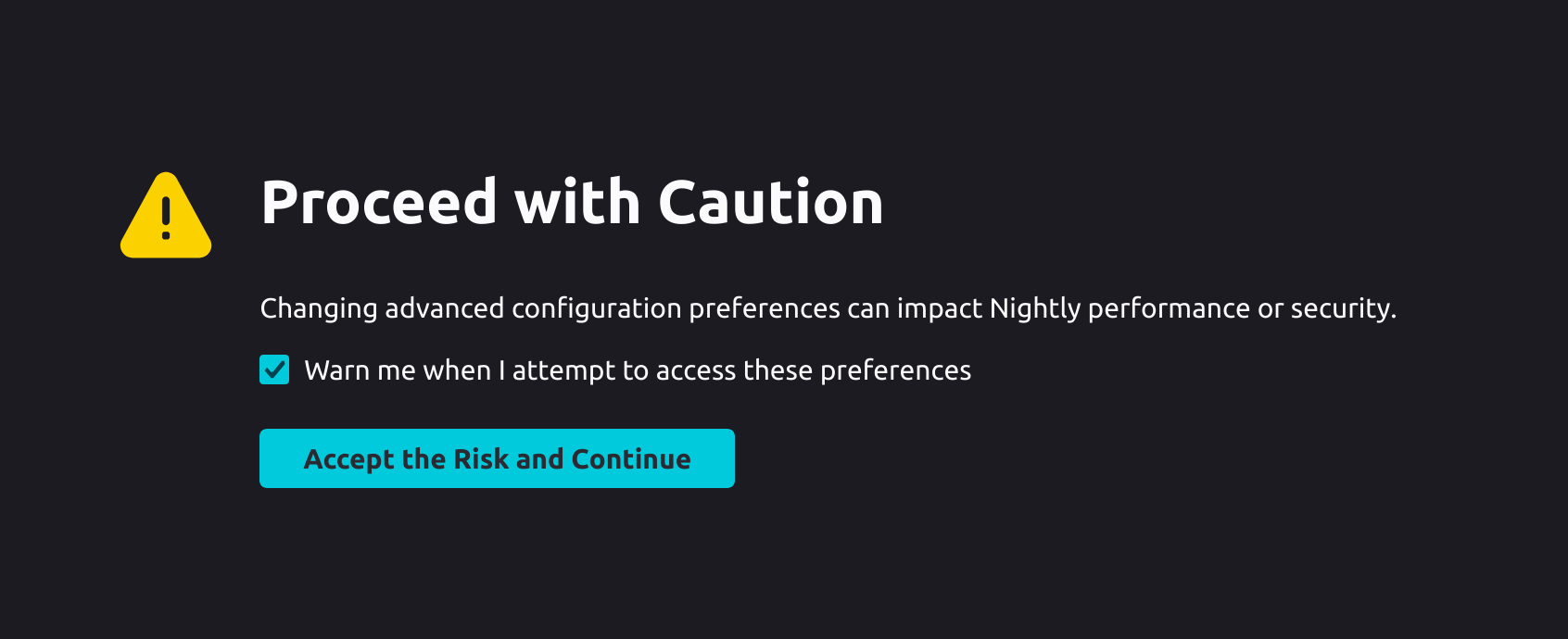 about:config warning of functionality changes potentially affecting performance and security