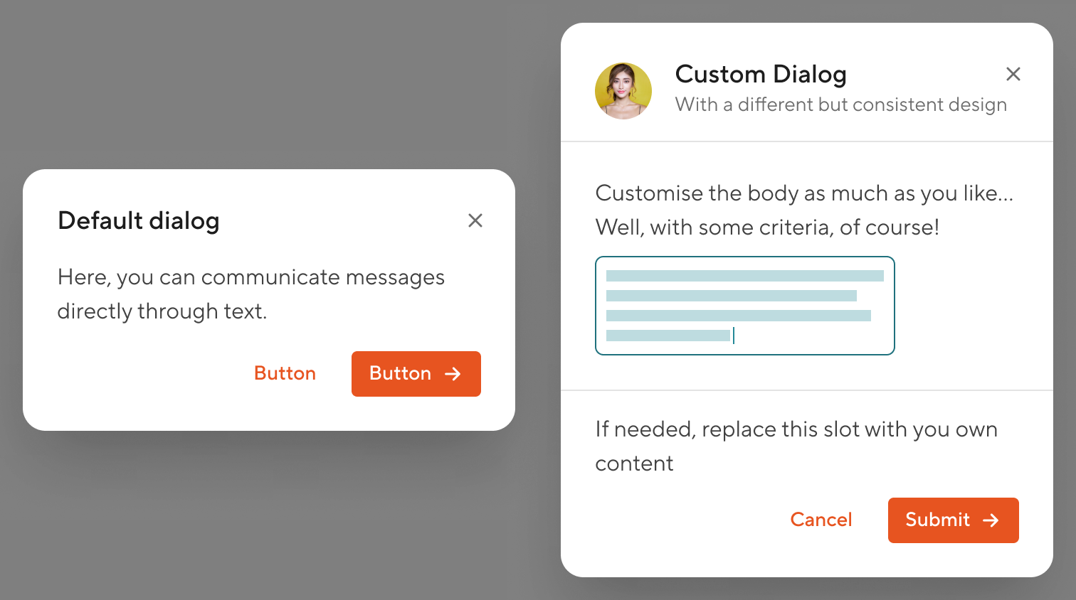 Deafult implementation | Custom implementation with slots