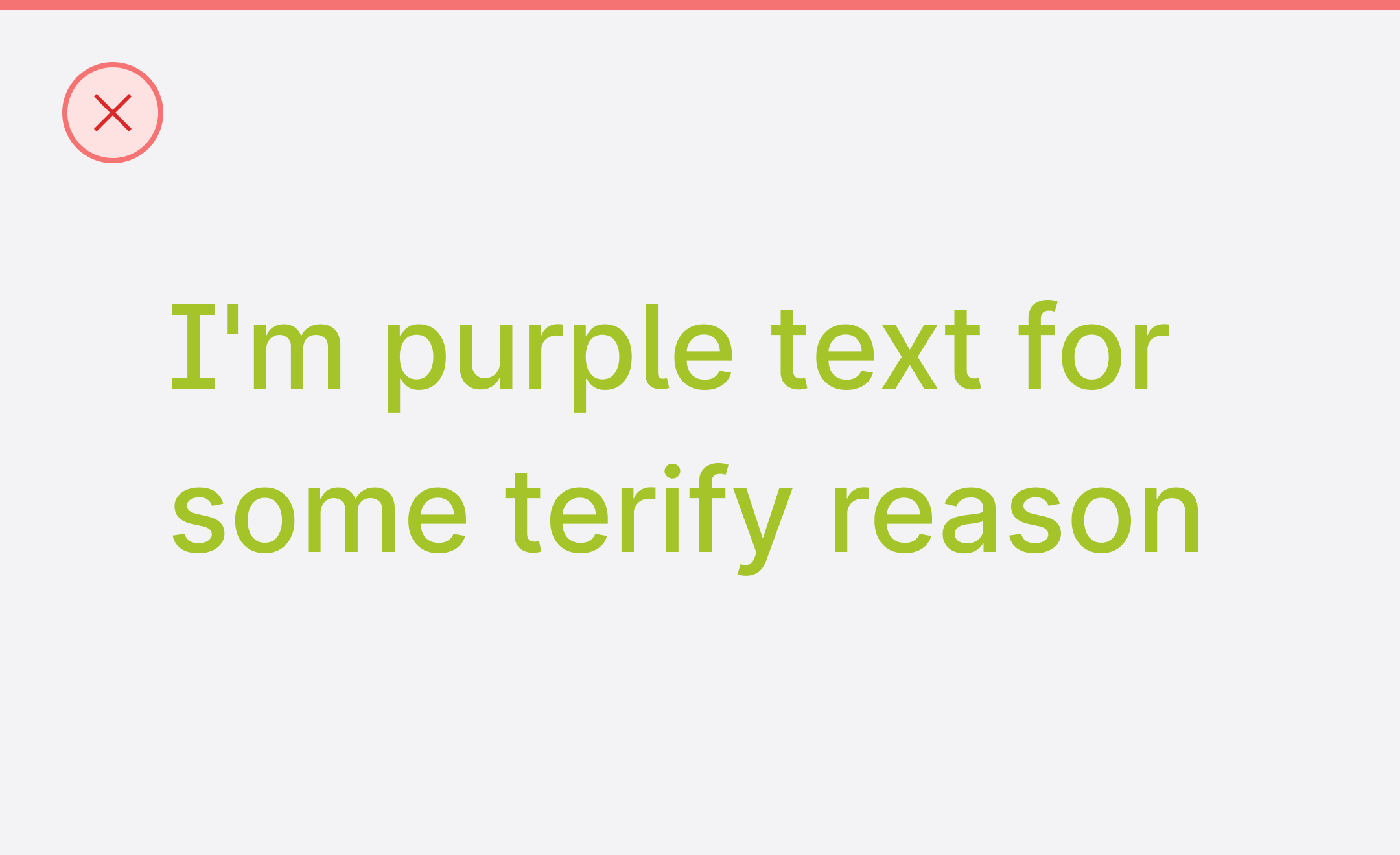 Avoid using colors that are inconsistent with Soul Design System interfaces.