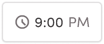 Type=Time, Style=Input, Status=Filled