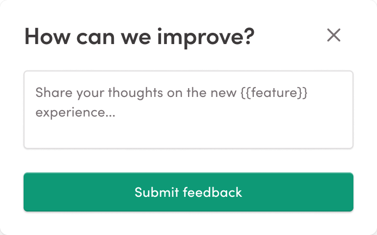 🟢 In-app / Feedback modal