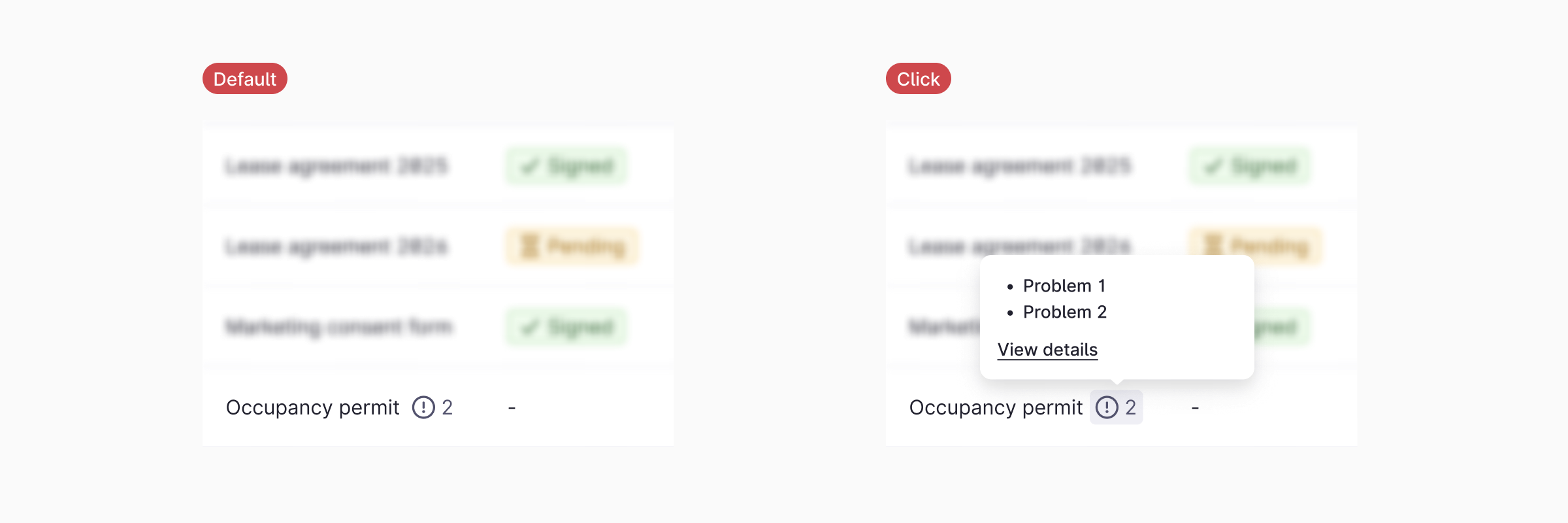 Use popovers to show additional content that has clickable elements inside it.