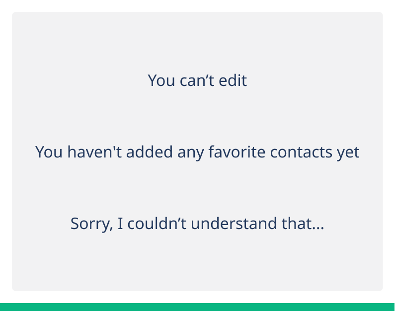 Messages read 'You can't edit', 'You haven't added any favorite contacts yet', and 'Sorry, I couldn't understand that...'.