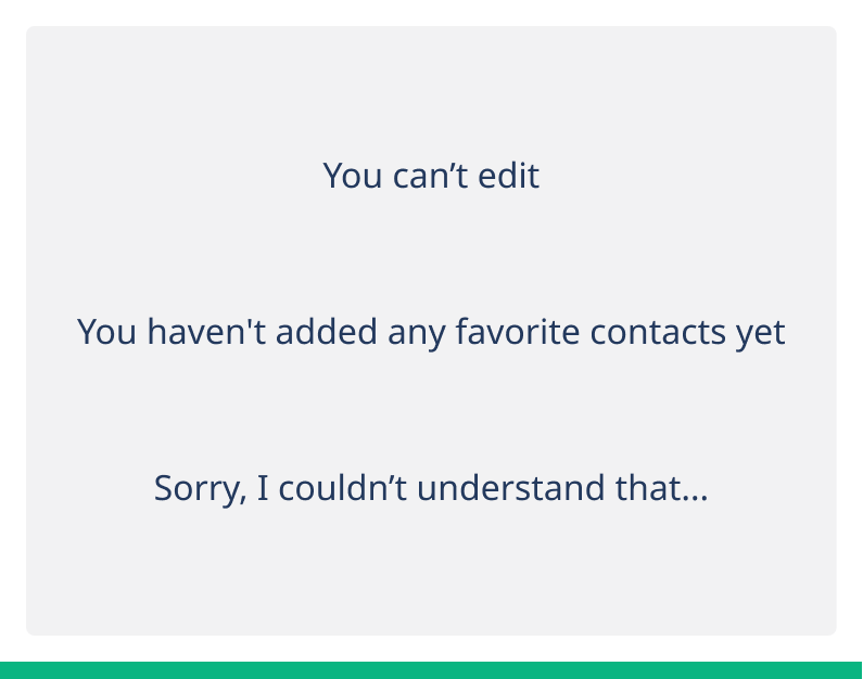 Messages read 'You can't edit', 'You haven't added any favorite contacts yet', and 'Sorry, I couldn't understand that...'.