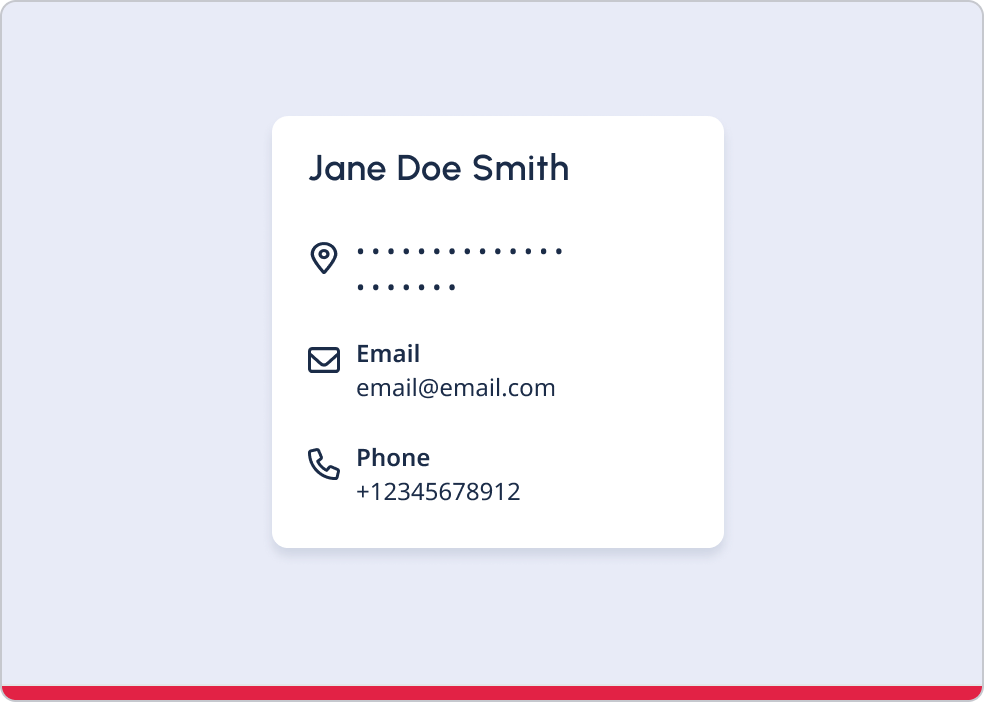 Spacious card with visible emails and phone numbers, but the address is redacted with no explanation why.