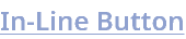 In-Line Button