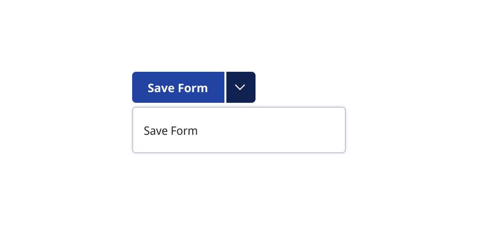 An action button with one dropdown option.
