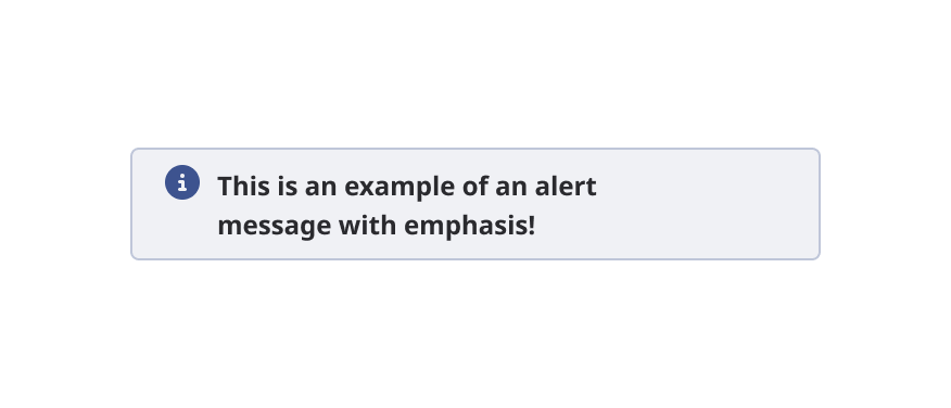 Use a bold font weight to add emphasis to the alert.