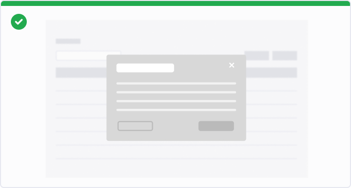 Modal should request one simple and short task
                                                                                                                                    