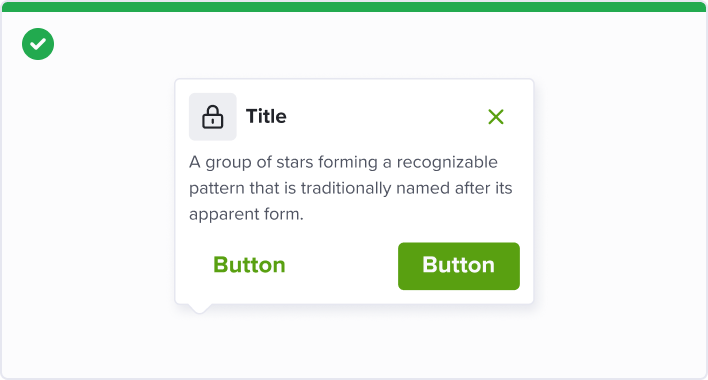 Use popover when you need to provide extra information and actions about a UI element or new feature.