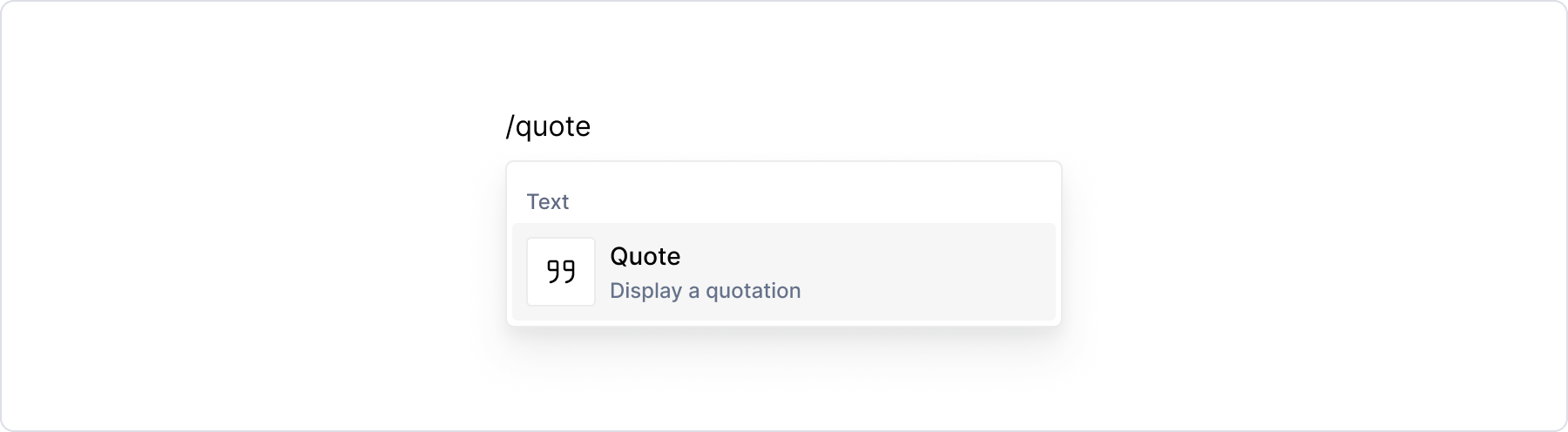 Type /blockquote or /quote to add a quote.