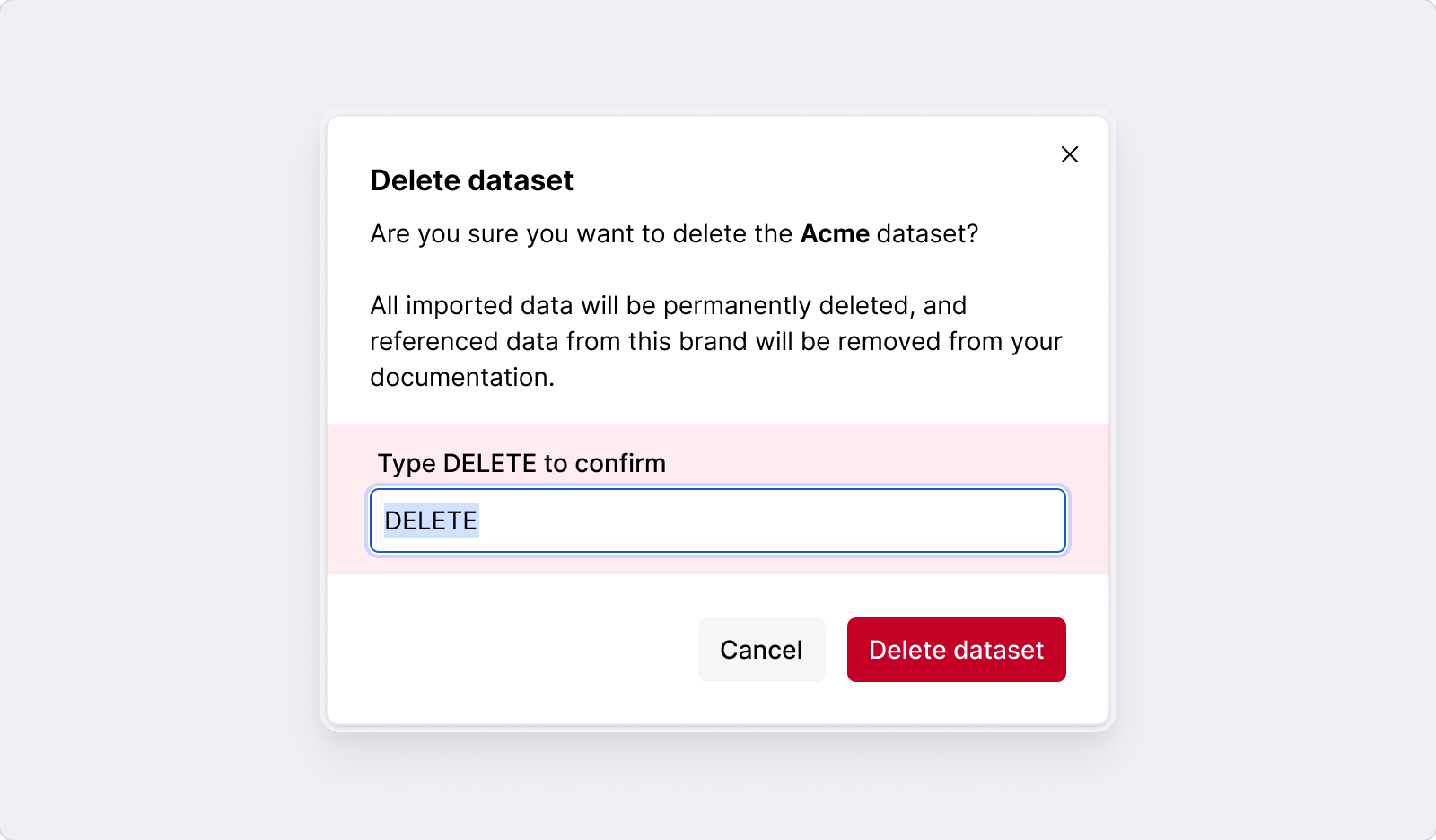 Deleting a dataset requires confirmation.