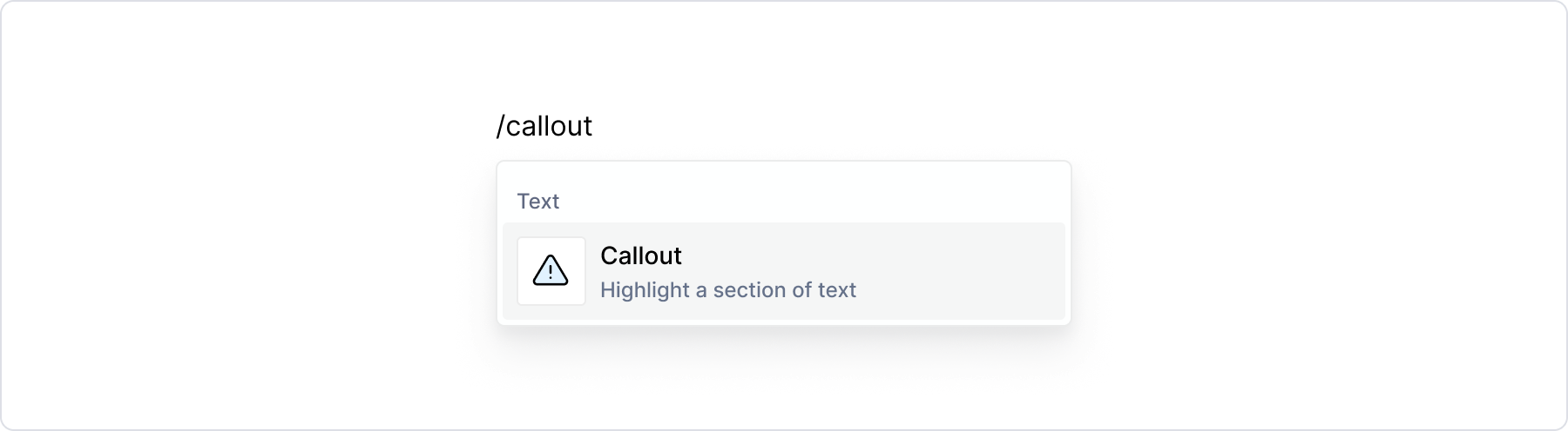 Type /callout to add a callout block.