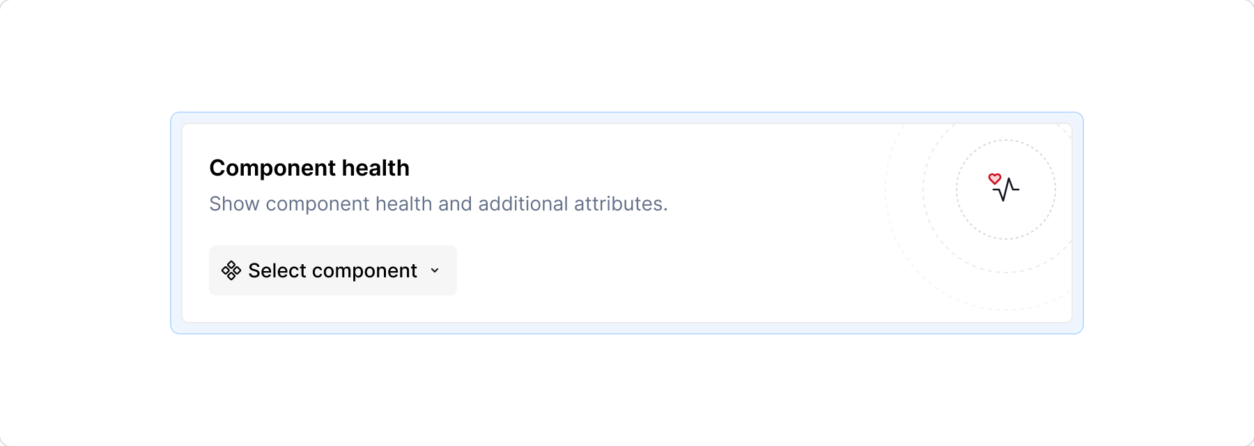 Component health - empty