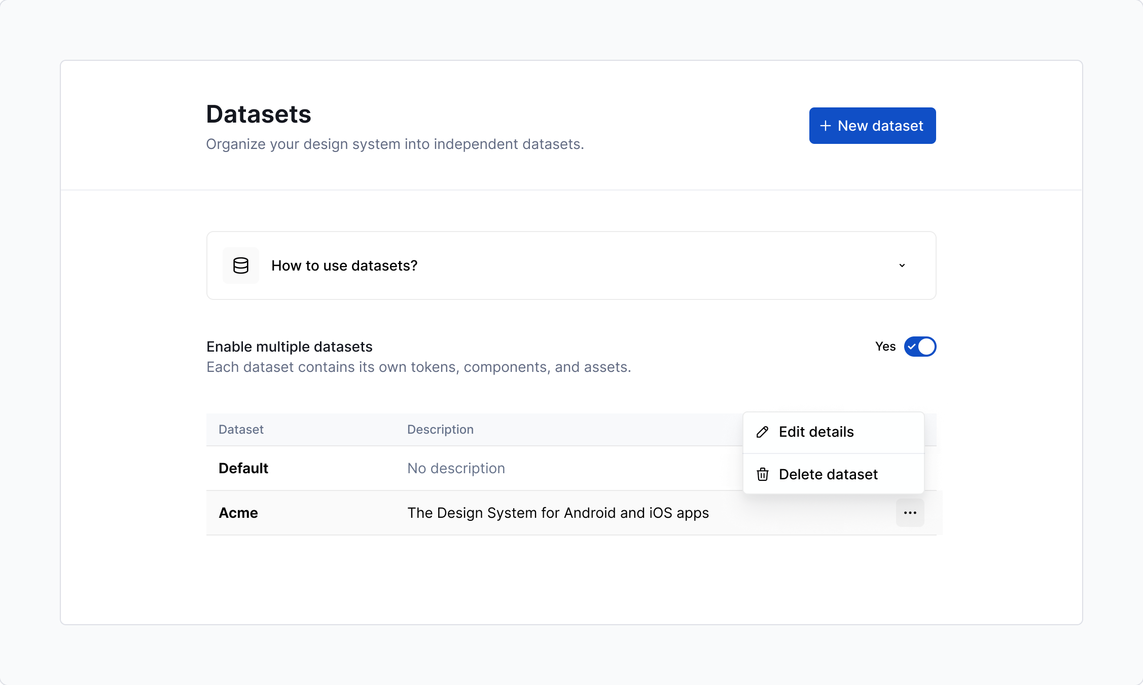 Manage datasets in your design system.
