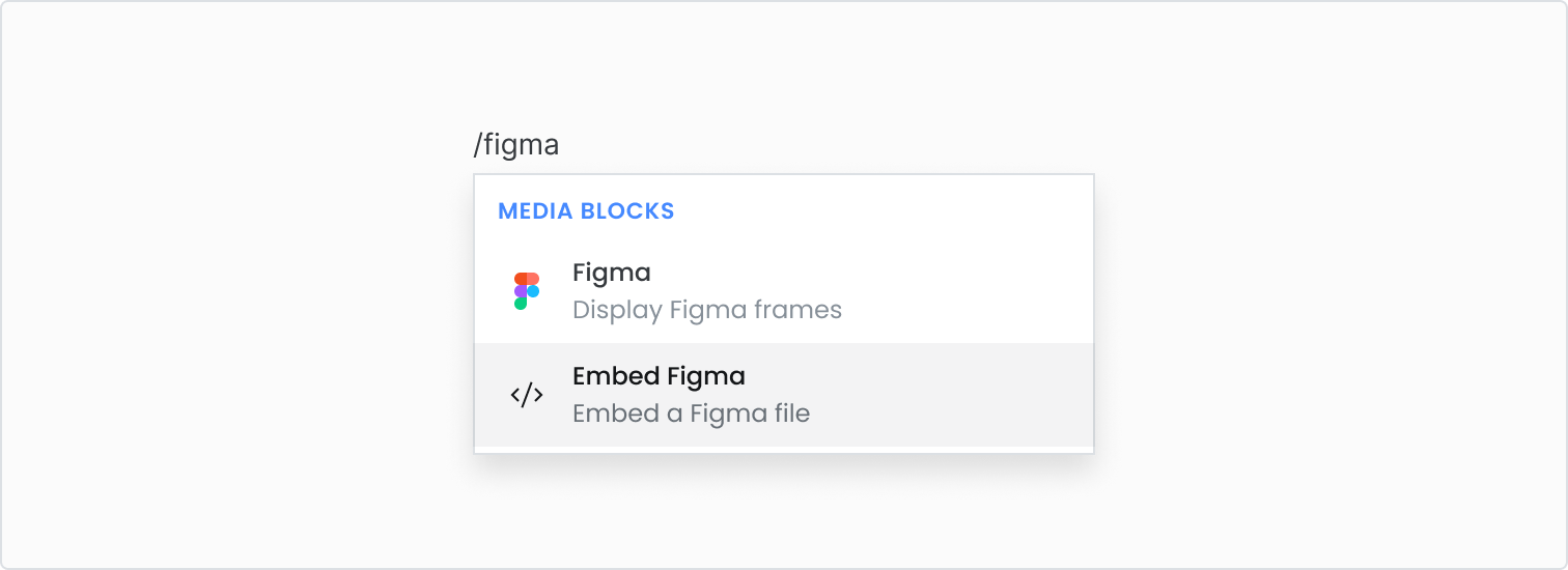 Type /figma to add or embed from Figma.