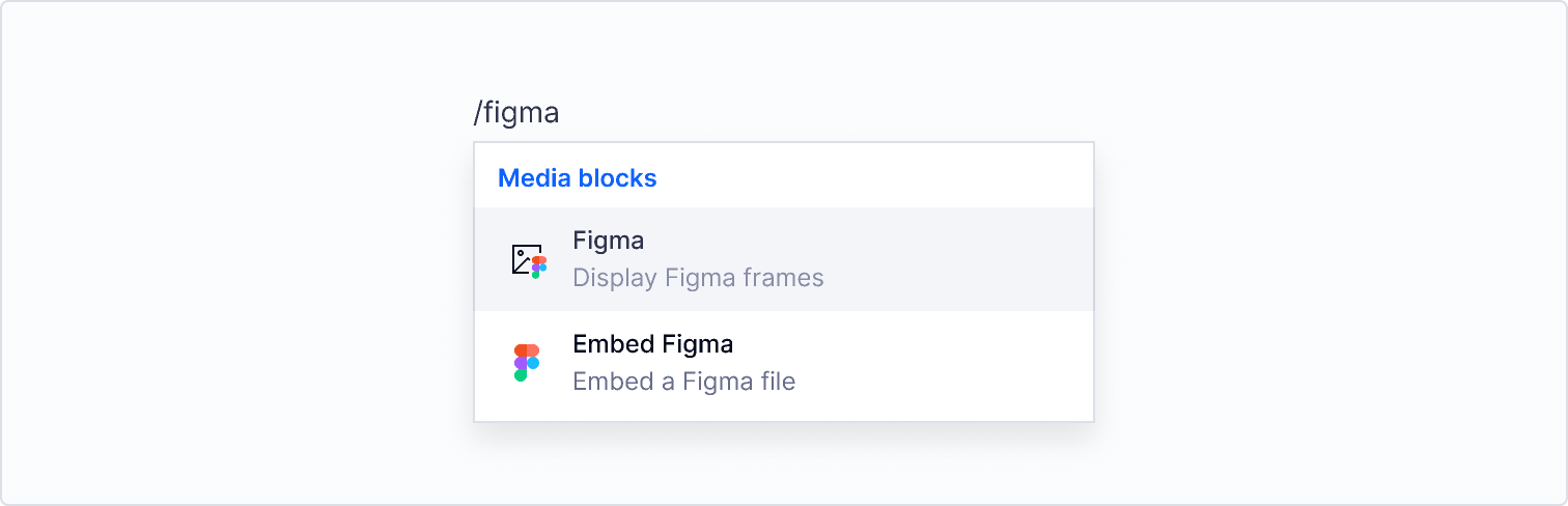 Type /figma to add or embed from Figma