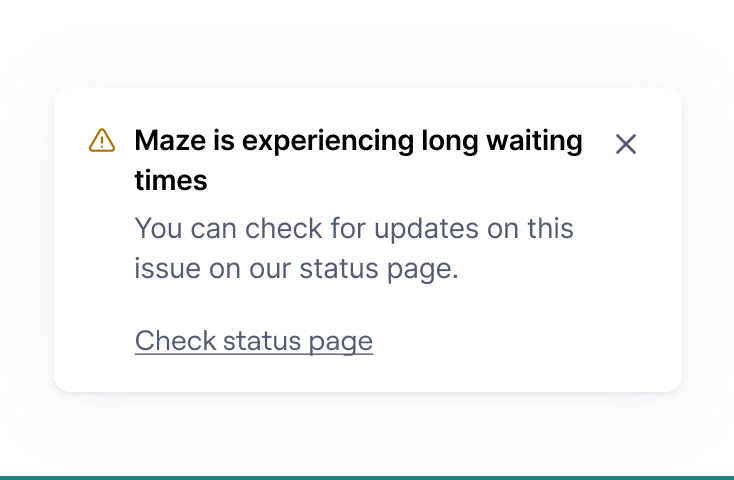 ✅ Use notifications to address platform-wide issues